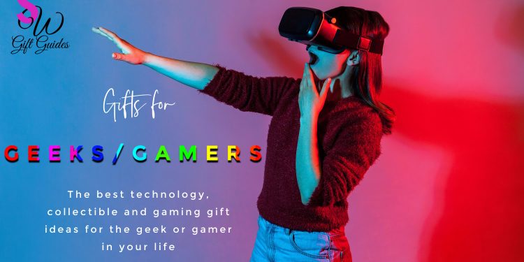 Gifts for Gamers and Geeks