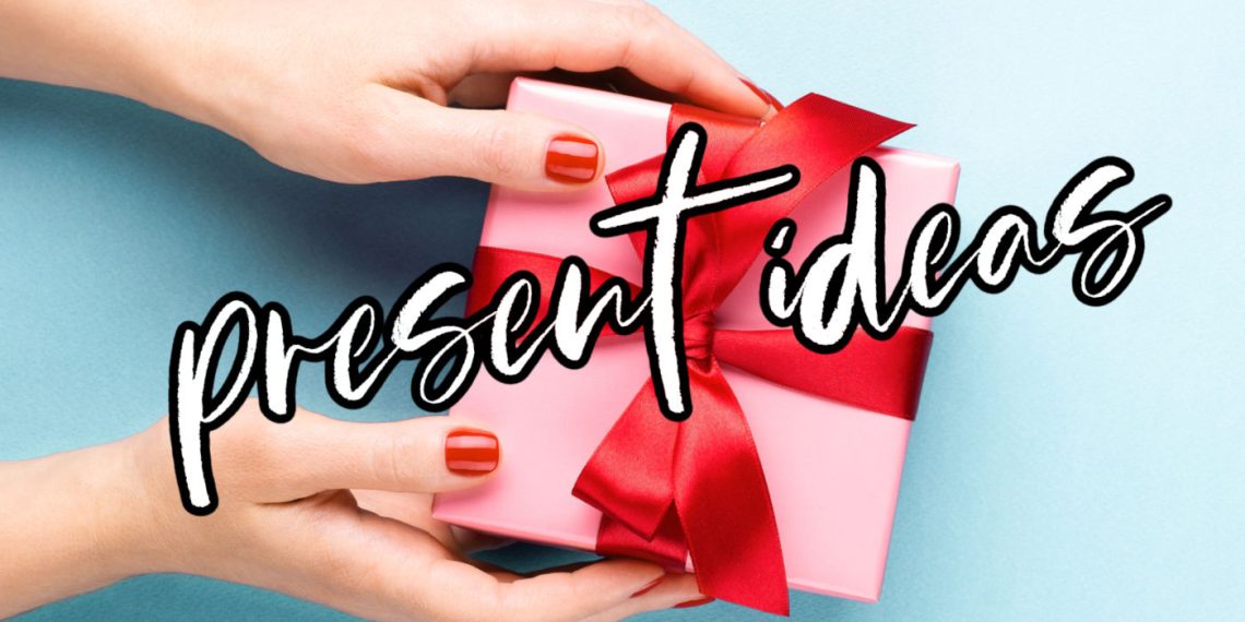 Present Ideas for Her