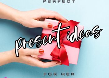 Present Ideas for Her